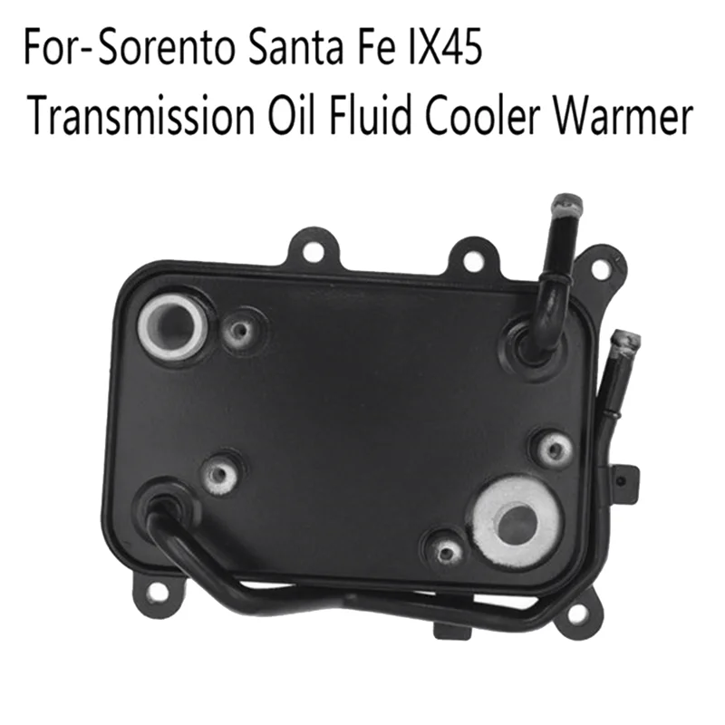 

A66P-Car Transmission Oil Fluid Cooler Warmer For Hyundai Santa Fe 2013-2019 Kia Sorento 2013-2015 256202W500