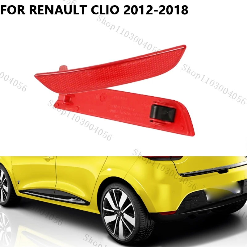 

For Renault Clio MK4 2012-2016 2017 2018 Car Rear Bumper Light Reflector Lamp Without Light Taillight 265659650R 265605789R