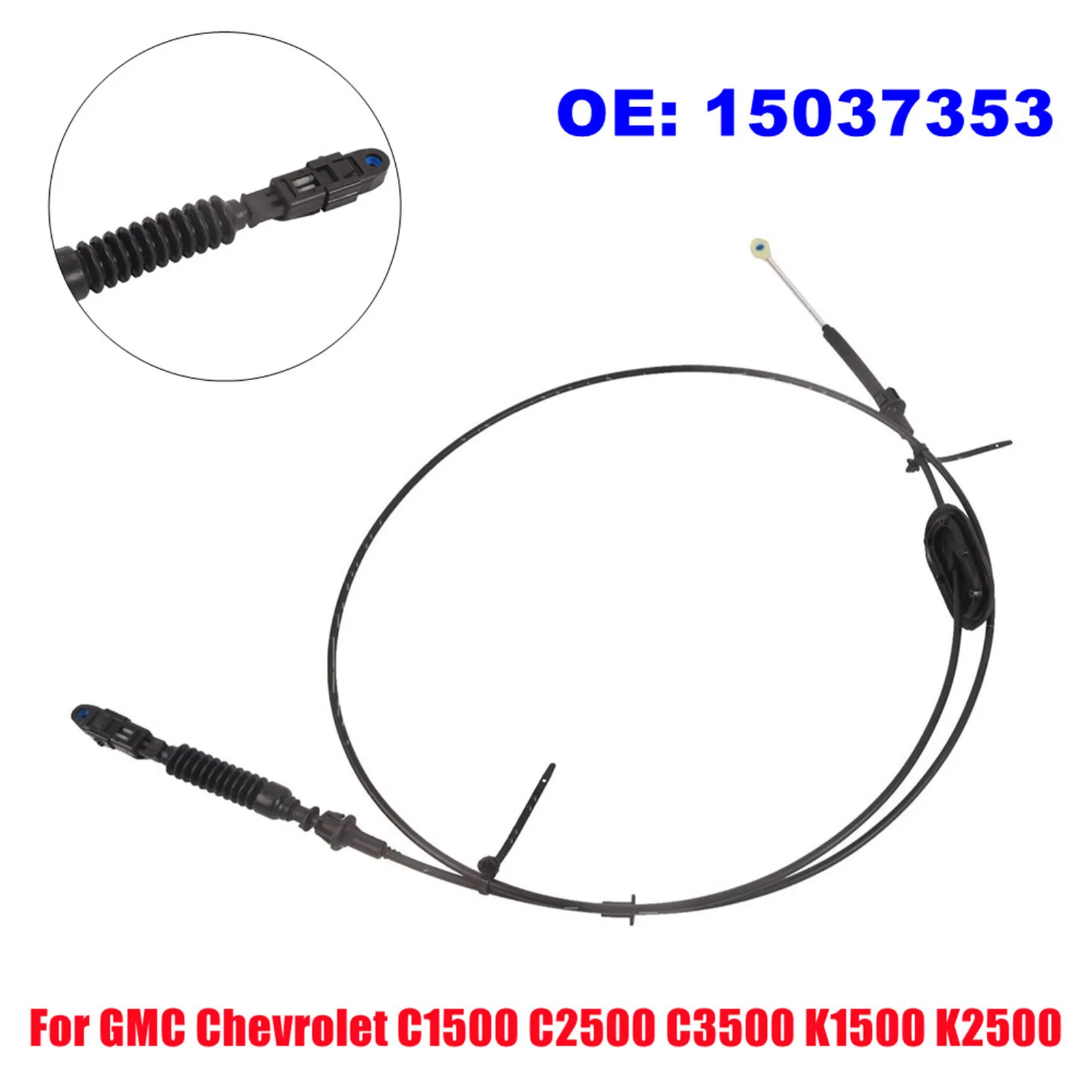 

For GMC Chevrolet C1500 C2500 C3500 K1500 K2500 K3500 TAHOE PICKUP OEM 15037353 Auto Transmission Gear Shift Cable Accessories