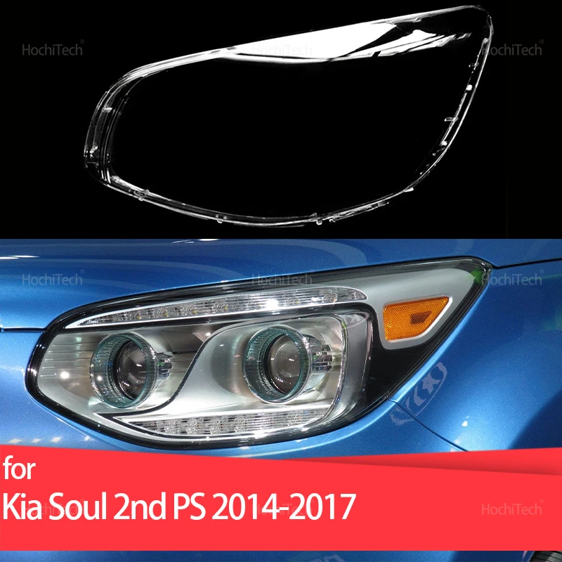 

For Kia Soul 2nd PS 2014-2017 Headlight Cover Car Headlamp Lens Glass Replacement Front Lamp Shade Auto Shell 2015 2016