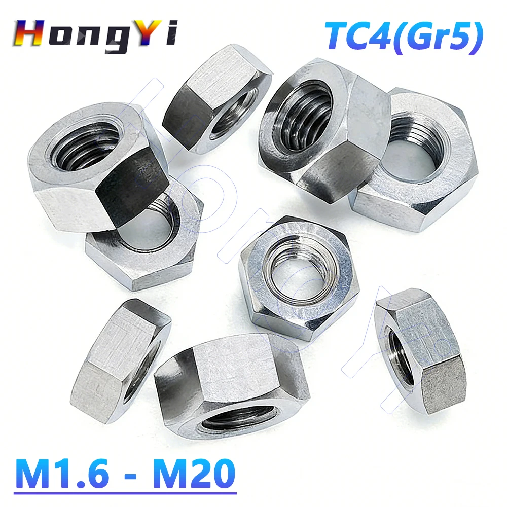 M1.6-M20 Hex Nuts GR5 TC4 Titanium Alloy Hexagon Nut M1.6 M2 M2.5 M3 M4 M5 M6 M8 M10 M12 M14 M16 M18 M20