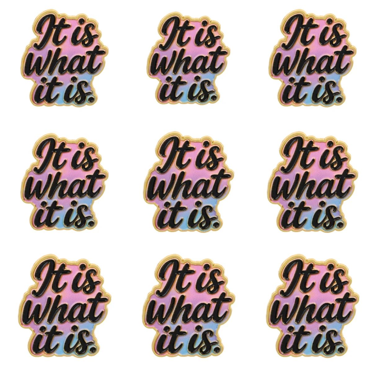 9pcs Funny Quote Enamel Pin Set It Is What It Is Brooch For Coat Women's Brooches Collar Lapel Pins Metal Badges Jewelry Gift
