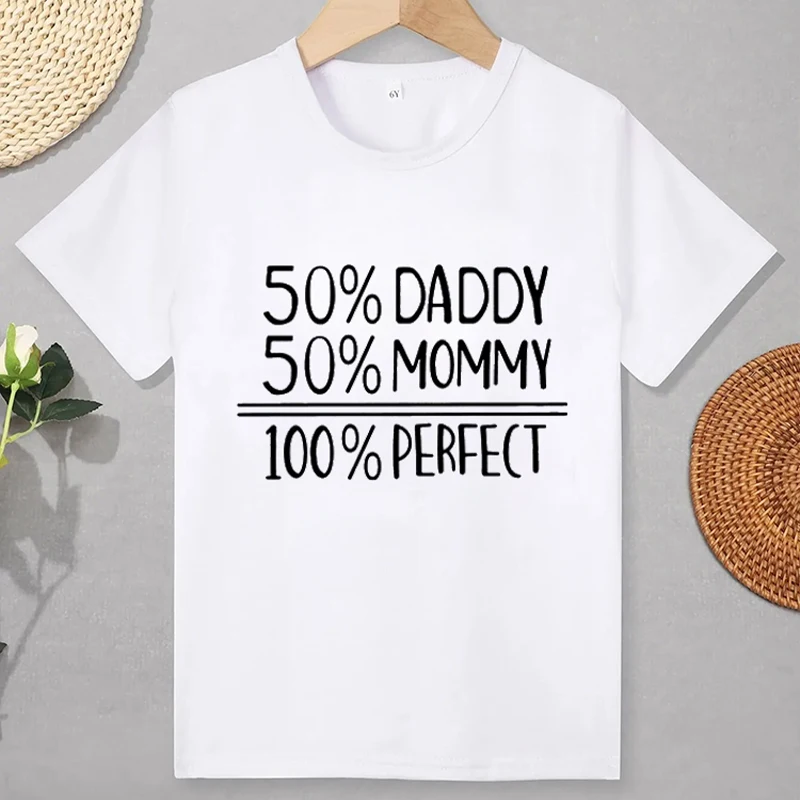 50% Daddy+50% Mommy=100% Perefct Print Children T-shirt Kawaii T Shirt Cartoons Casual Clothes Kid Girl Boy Short Sleeve Top Tee