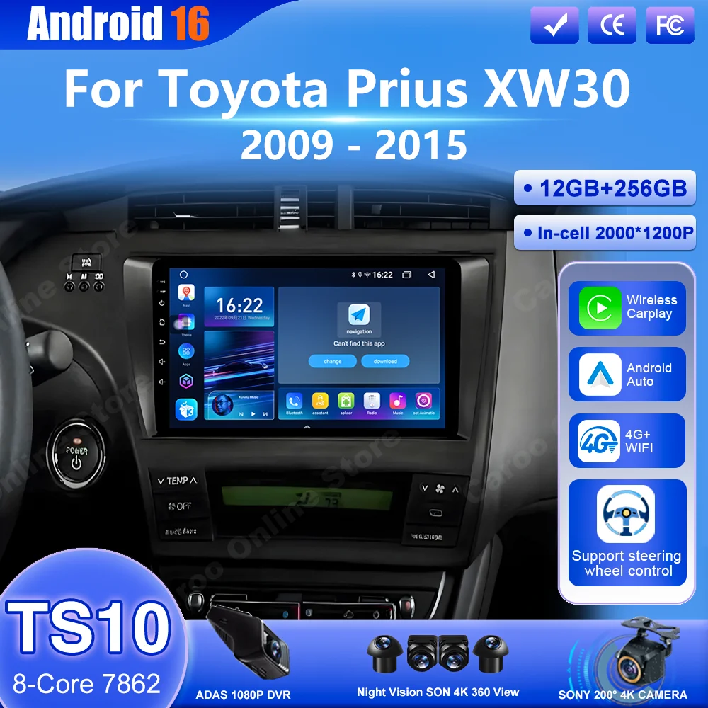 

Android 16 For Toyota Prius XW30 2009 - 2015 Car GPS Navigation Carplay Multimedia Video Player Head Unit 4G Bluetooth NO 2Din