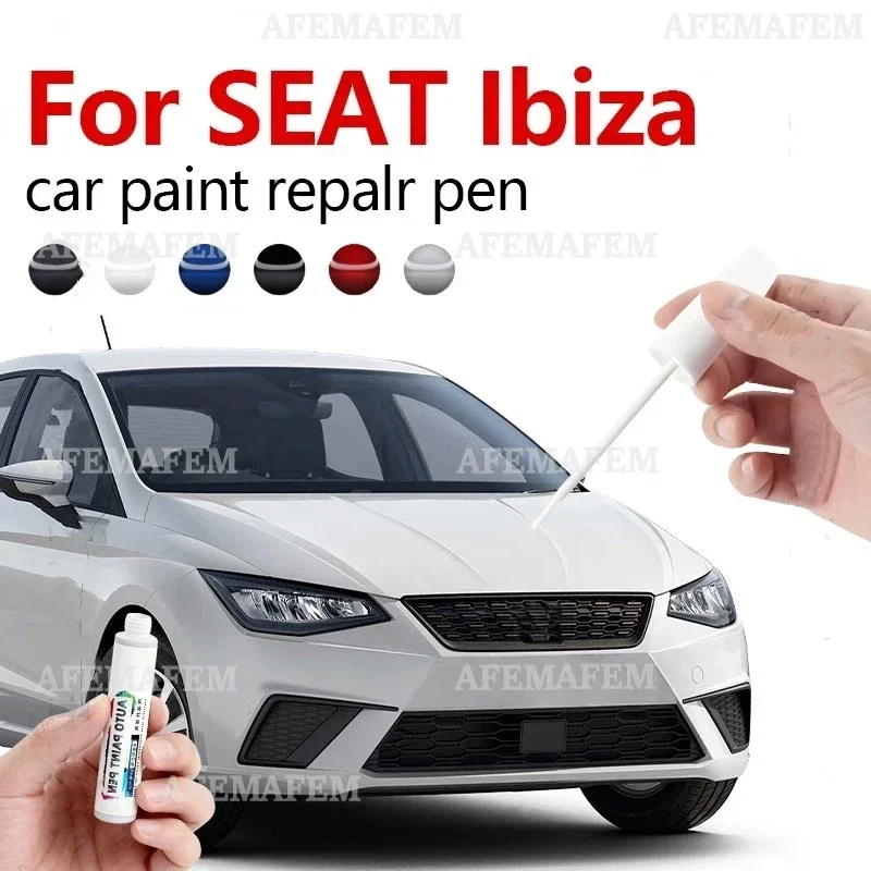 For 1984-2025 SEAT Ibiza Paint Scratch Repair Accessories Blue Red White Black Silver Grey Car Paint Repair Pen