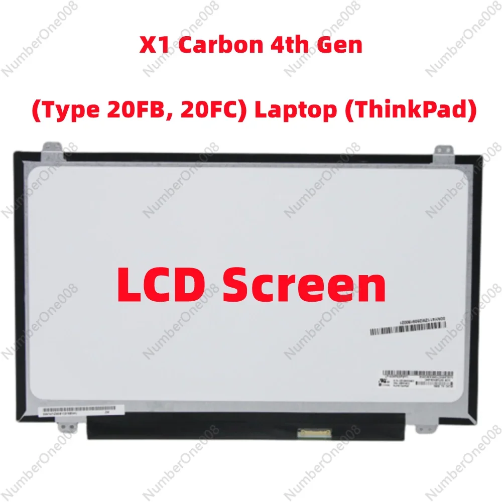 14 inch For Lenovo Thinkpad  Thinkpad X1 Carbon 4th Gen Panel 30pin IPS FHD laptop slim LCD Screen 00NY411 00HN873 00NY669