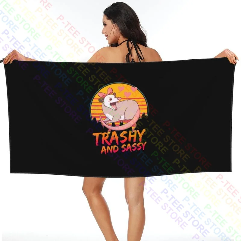 Trashy And Sassy Possum Us Supplier Quick dry Towel For Gym Comfortable Beach Blanket