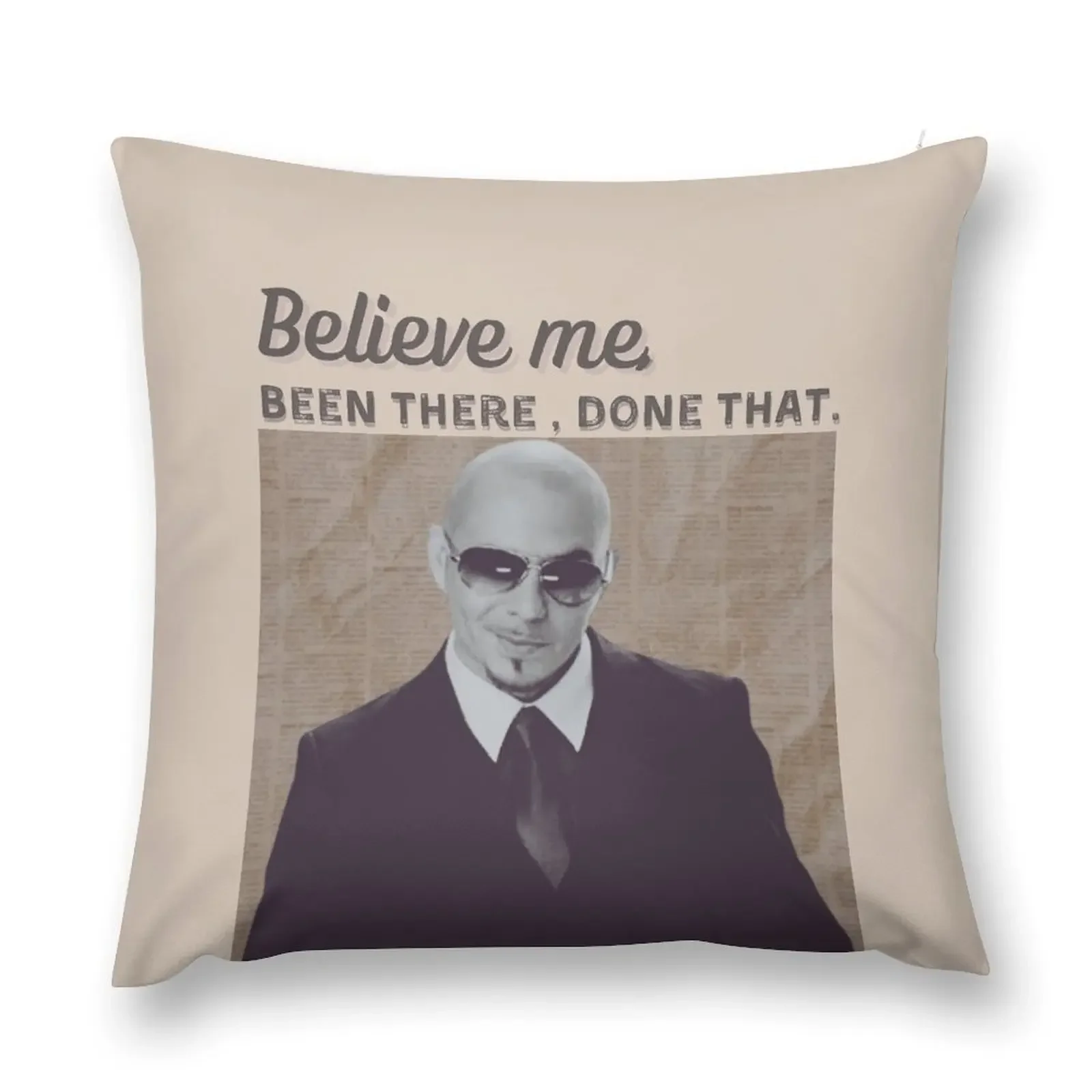 Mr.Worldwide Been There Done That Design Throw Pillow Cushion Cover Cushions Cover pillow pillowcase pillow