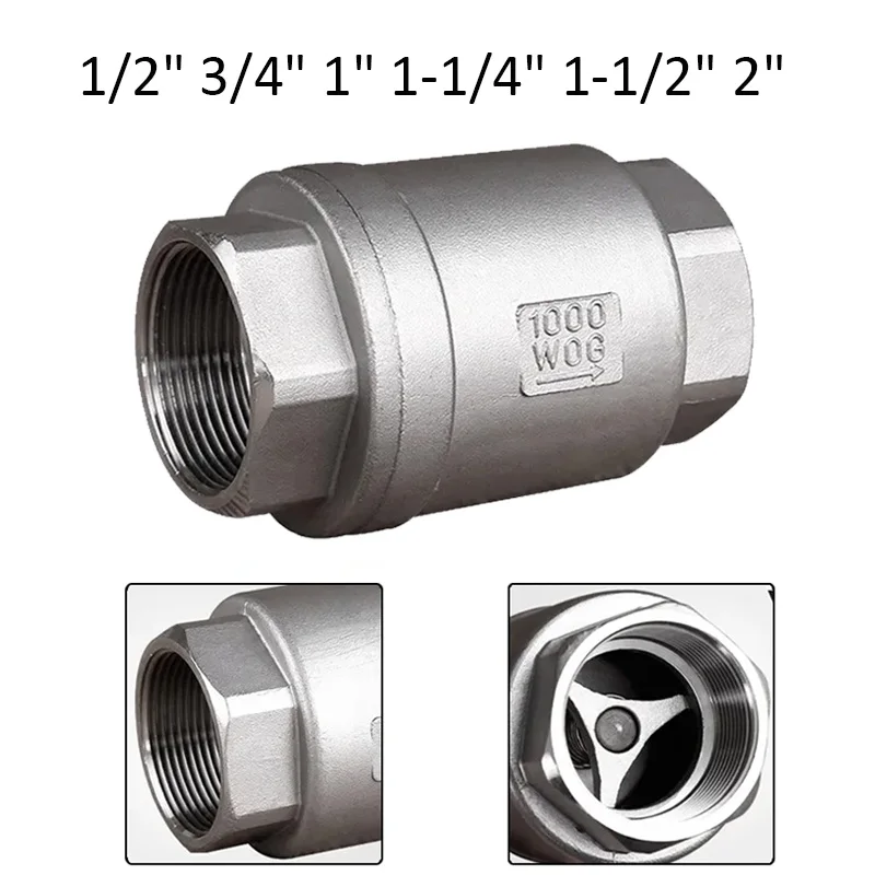 304 Stainless Steel Vertical Check Valve H12 Water Pump 1/2 3/4 1-1/2 1-1/4 1 Inch Water Pipe One-way Valve DN15/20/25/32/40/50