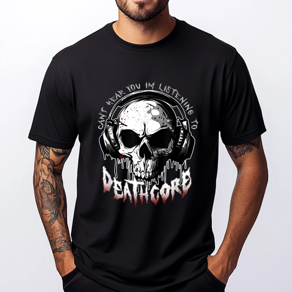 

Cant Hear You I Im Listening To Deathcore Funny Plain T Shirts Wholesale Adult Vintage T Shirts Cinco De Mayo