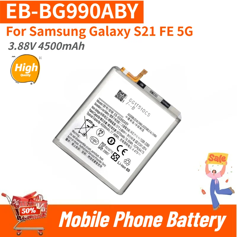 

High Capacity Phone Battery EB-BG990ABY 3.88V 4500mAh For Samsung Galaxy S21 FE 5G Brand New Replacement Battery