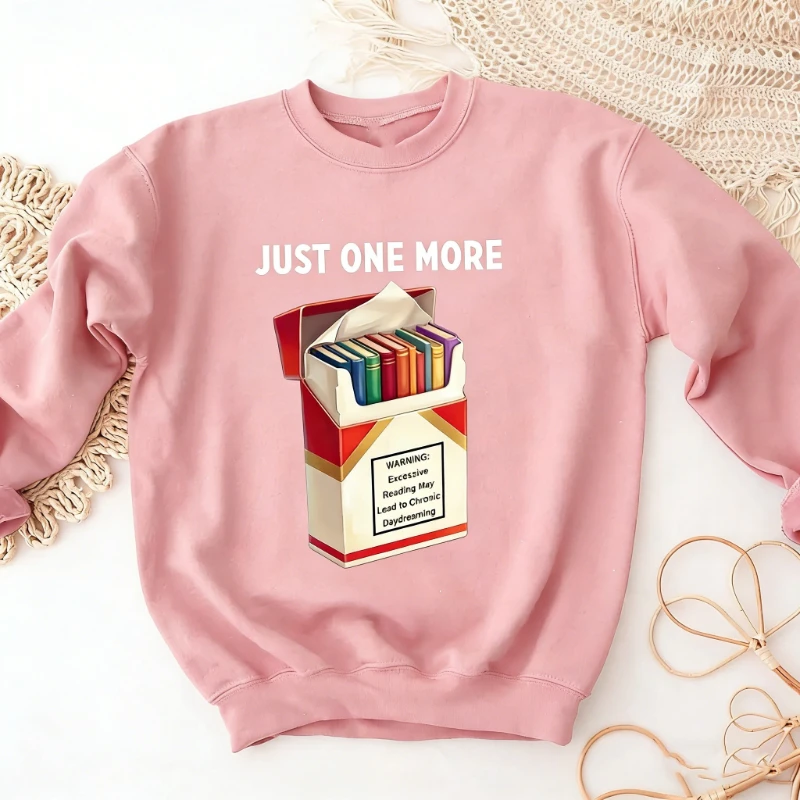 Booktok Merch Just One More Chapter サルカスティック ミーム デザイン 秋と冬 クルーネック パーカー 長袖 保温 スウェットシャツ