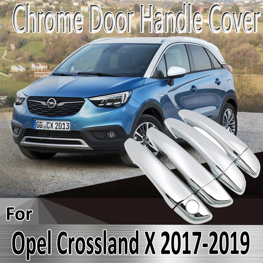 

Для Opel Vauxhall Crossland X 2017 ~ 2019 2018 стильные наклейки украшения хромированная дверная ручка крышка краска ремонт автомобильные аксессуары