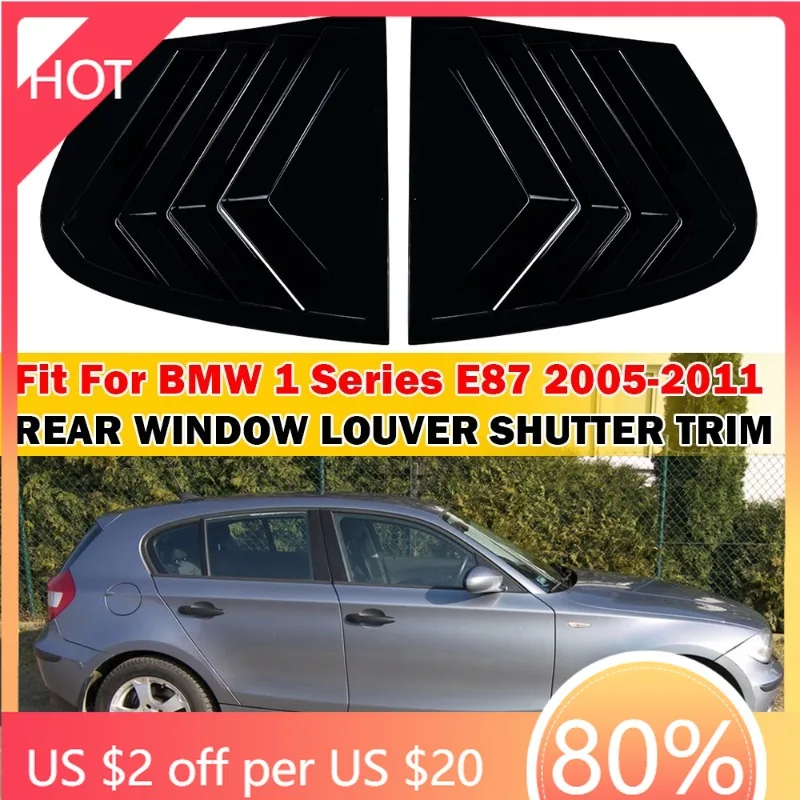 

Бамперы для BMW 1 серии E87 2005-2011, автомобильная задняя жалюзи, оконная боковая крышка, наклейка, вентиляционный совок, ABS, углеродное волокно, доступ