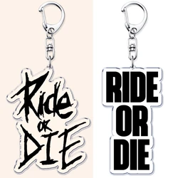 Simple Ride or Die Letters Keychains Student Keyring for Accessories Bag Bicycle Decorative Key Chain Jewelry Fans Friends Gift