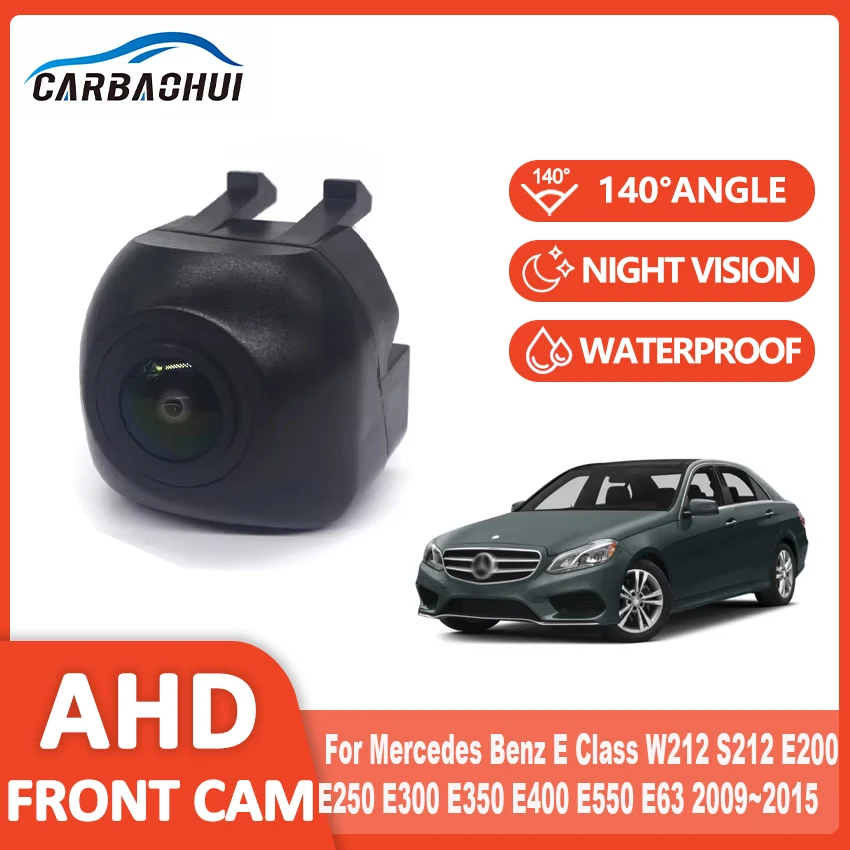 Car Front View Camera HD Night Vision Waterproof For Mercedes Benz E Class W212 S212 E200 E250 E300 E350 E400 E550 E63 2009~2015