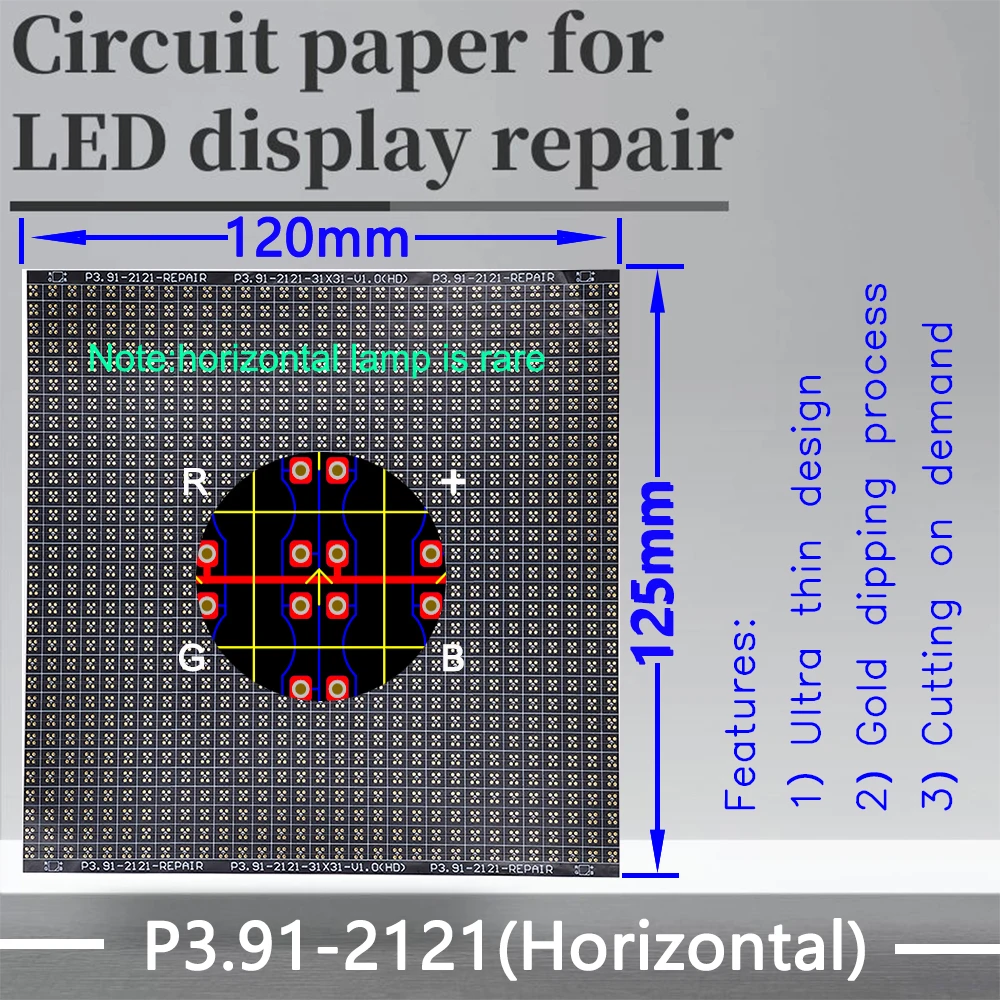 

P3.91-1921-2121(HL) Circuit Paper,Horizontal lamp which is rare，120X125mm ,Used for repairing damaged PCB pads