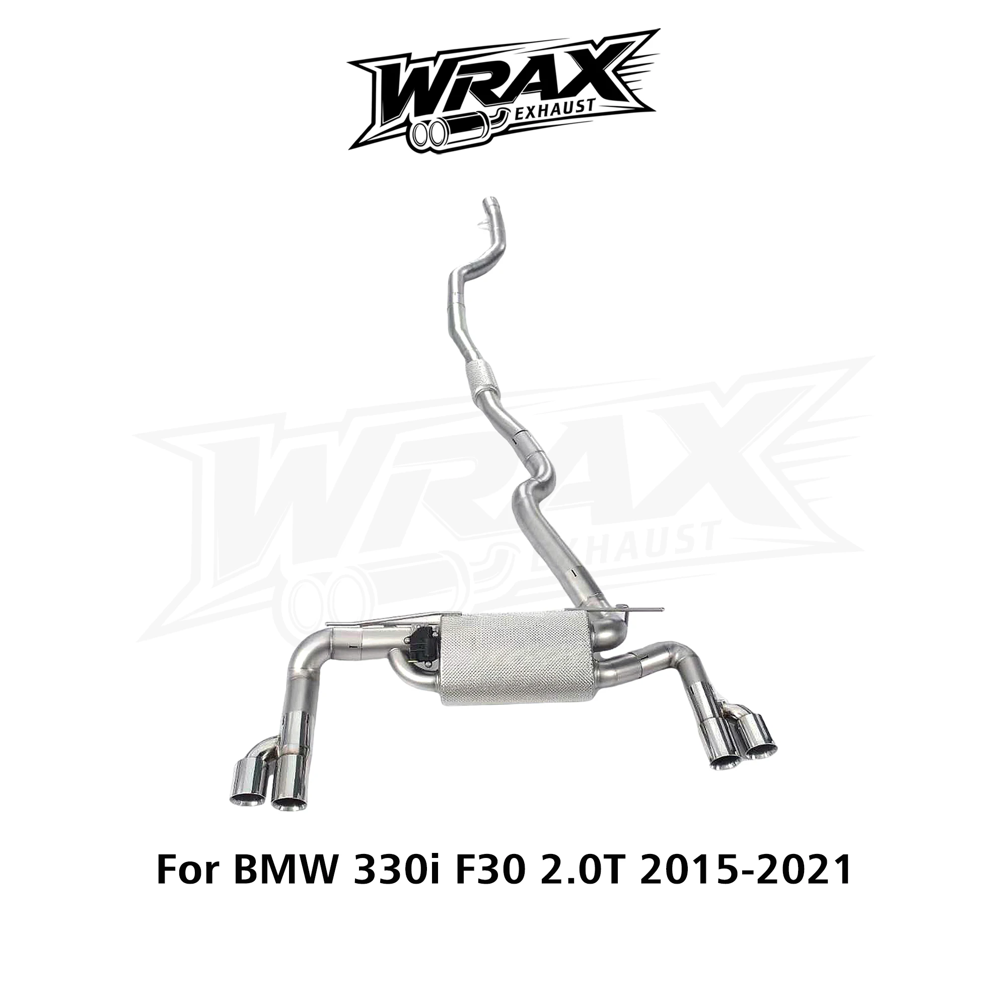 

WRAX SS304 Catback for BMW 330i F30 2.0T 2015-2021 Factory-Molded for Exact Vehicle Fit Enhance the Exhaust Note Quality