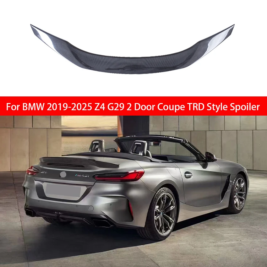 

For BMW 2019-2025 Z4 G29 2 Door Coupe TRD Style Rear Trunk Boot Spoiler Real Carbon Fiber Rear Trunk Spoiler Car Wing