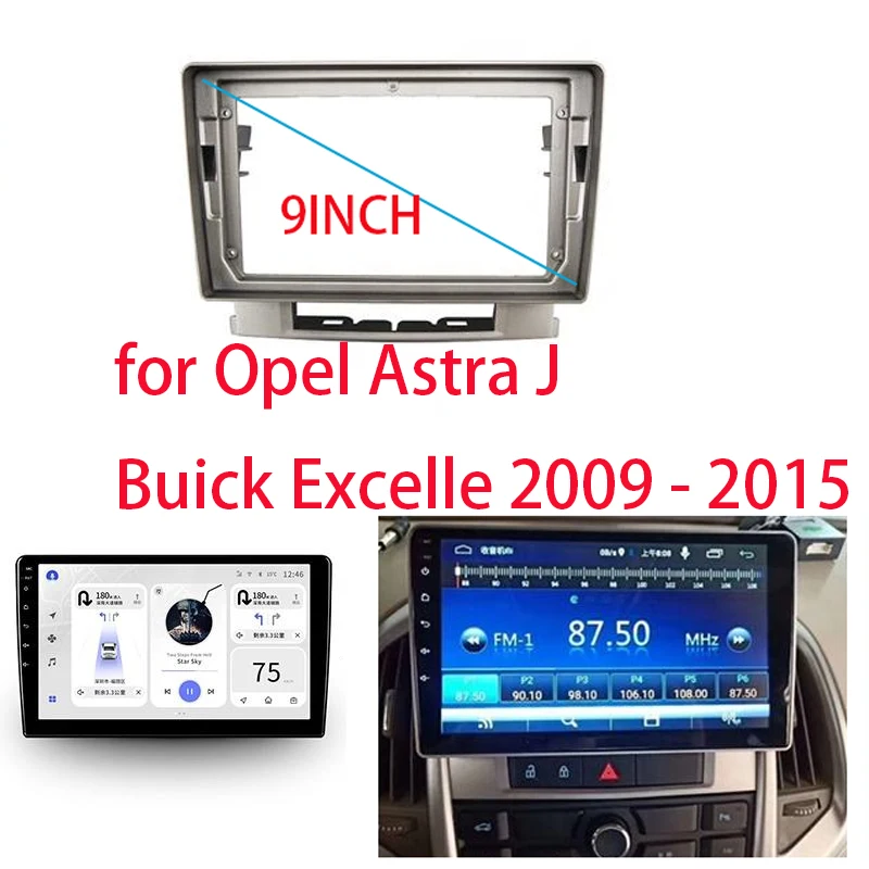

9 Inch 2 Din android Car Radio Fascia Frame for Opel Astra J Buick Excelle 2009 - 2015 car panel Trim Dashboard Panel Kit