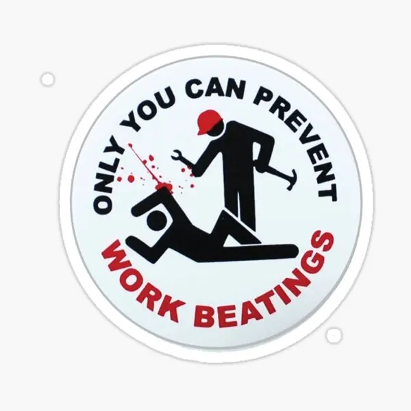 Only You Can Prevent Work Beatings  5PCS Stickers for Water Bottles Luggage Laptop Home Cartoon Bumper Wall Stickers Living Room