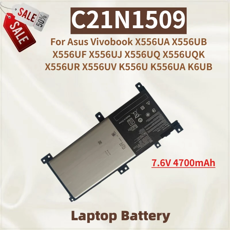 

High Quality C21N1509 Replacement Laptop Battery 7.6V 4700mAh For Asus Vivobook K556U A556U F556U X556U FL5900U VM591U Brand New