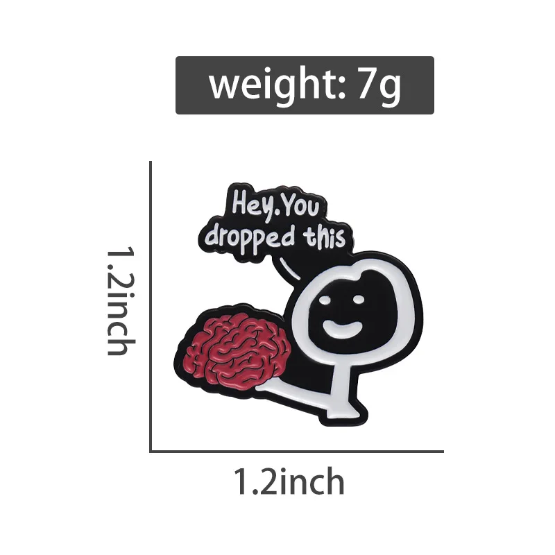 دبابيس أسعار مخصصة من المينا ، هدية مجوهرات للأصدقاء ، يا أسقطت هذا الدماغ ، شارات طية صدر السترة #2