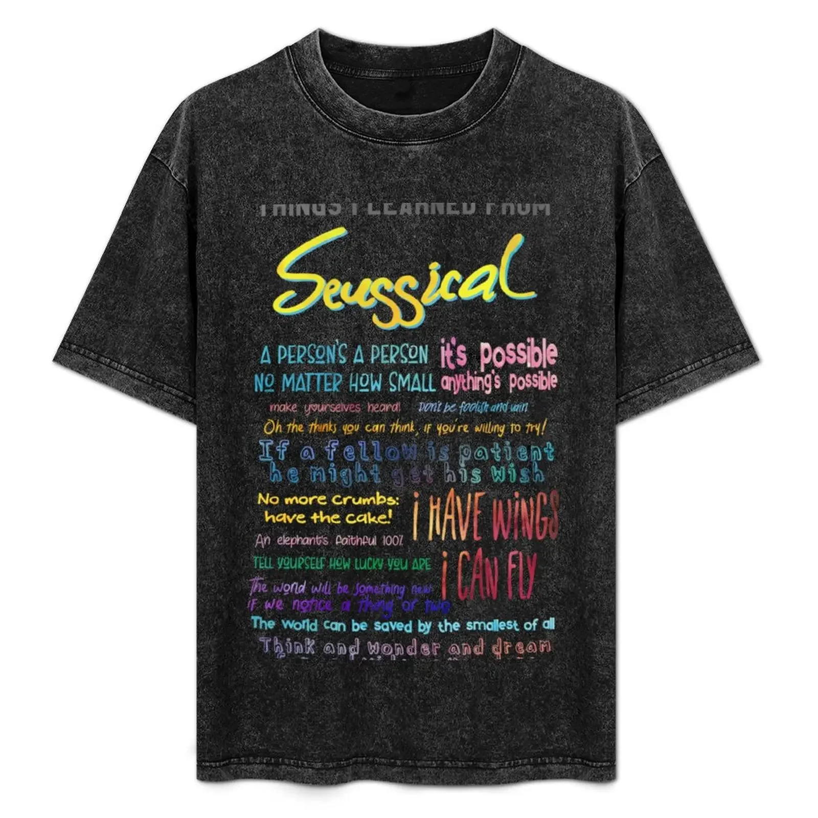 

Things I Learned from Seussical T-Shirt Big and Tall Casual T-Shirt