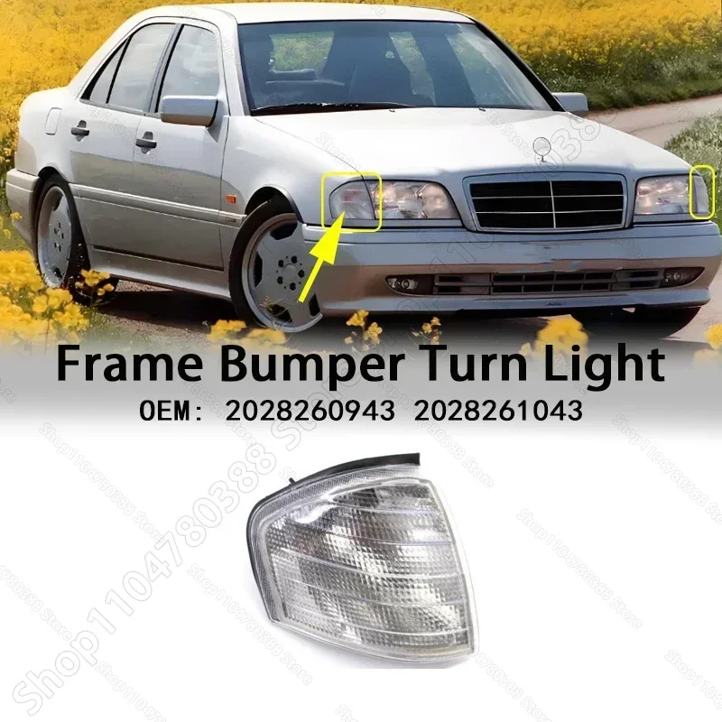 

Front Indicator Corner Light Signal Lamp No Bulb 2028260943 2028261043 For 1993/3-2000/5 W202 Mercedes Benz C Class