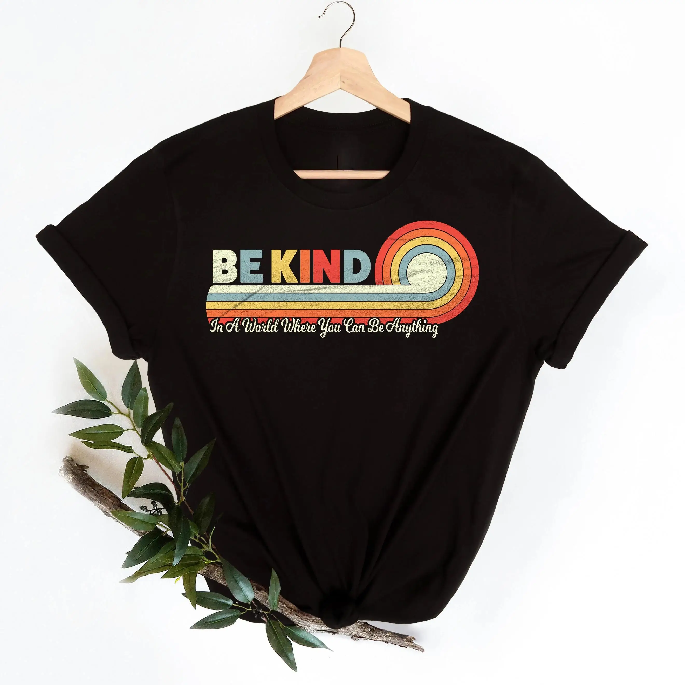 

In A World Where You Can Be Anything Shirt, Be Kind Rainbow Shirt, Be Kind Shirt, Be Kind Colorful Shirt, Kindness Shirt Inspira