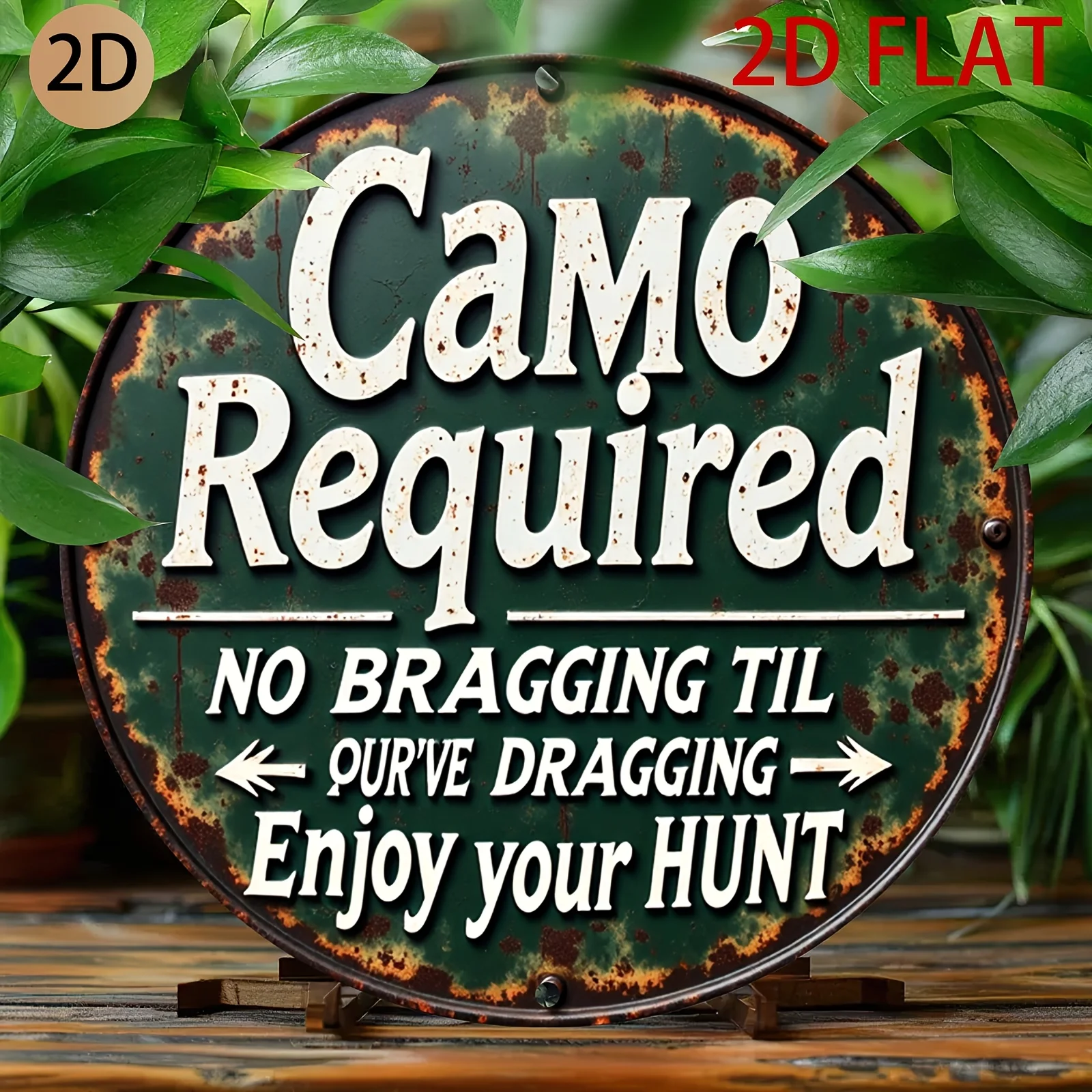 HD Aluminum Metal Sign, Camo Required Hunting Round Wall Decor, Retro Distressed Hunter Quote Design Tin Poster for Home Cabin B