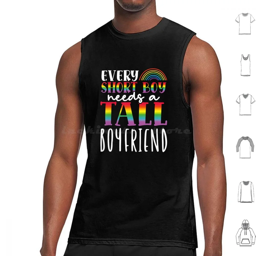 Every Short Boy Needs A Tall Boyfriend Pride Couple Tank Tops Print Cotton Bisexual Pride Bi Queer Rainbow Bio Sexual Trans