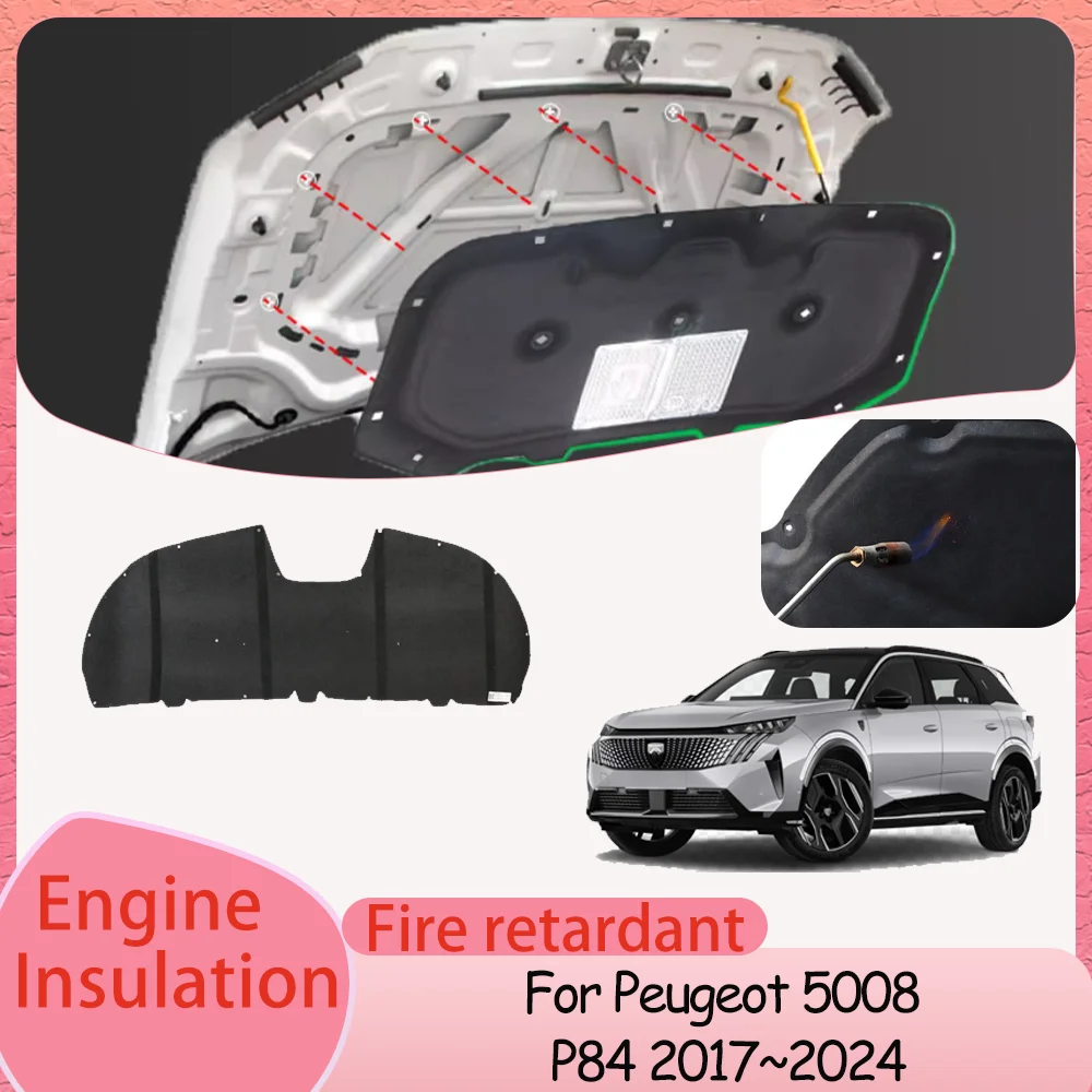 

Для Peugeot 5008 P84 2017 ~ 2024 2017 2018 2019 2020 2021 2022 2023 автомобильный капот двигателя линий теплоизоляционный хлопковый звукоизоляционный коврик аксессуары