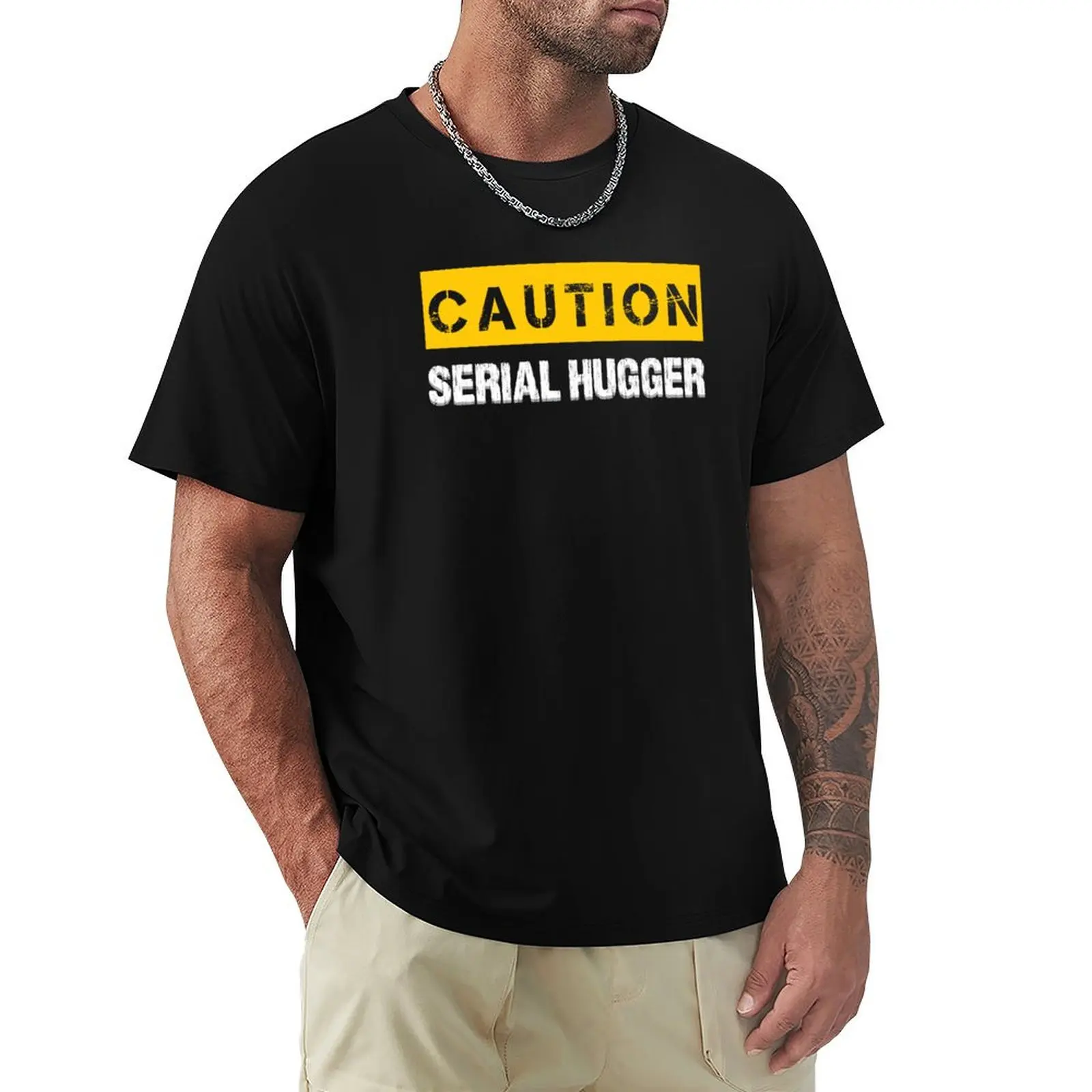 Caution : Serial Hugger - Funny Hugs & Hugging Caution Sign T-Shirt street wear kawaii clothes mens graphic t-shirts pack