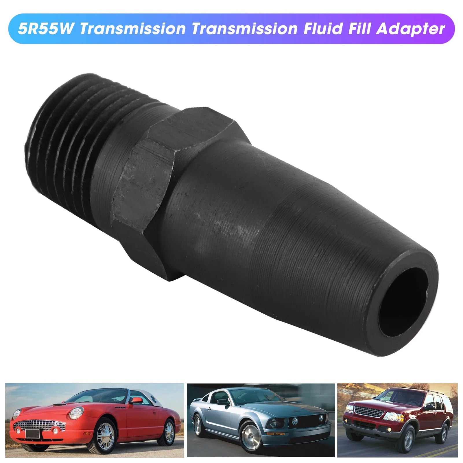 Transmission Fluid Fill Adapter Car Modification Accessory for  EXPLORER 2002 to 2010 5R55W Auto Transmission