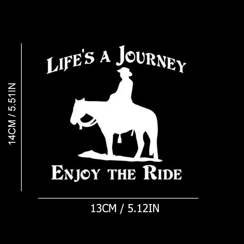 Life\'s A Journey Enjoy The Ride Cowboy Horse Naklejka samochodowa na laptopa Butelka wody Samochód Ciężarówka SUV Motocykl Pojazd Farba Okno W