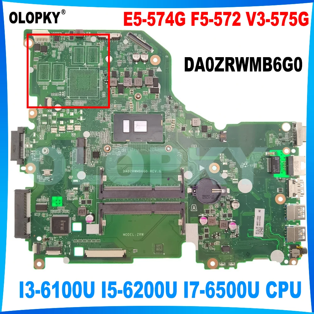 DA0ZRWMB6G0 Laptop motherboard  for Acer Aspire E5-574 E5-574G F5-572 V3-575G Mainboard with I3-6100U I5-6200U I7-6500U CPU 100%