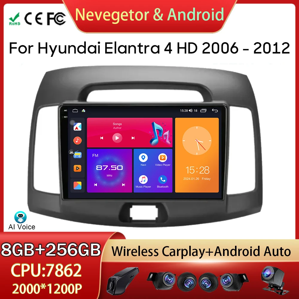 

For Hyundai Elantra 4 HD 2006 - 2012 Car Radio Android Auto GPS Navigation Head Unit Multimedia Player Stereo WIFI No 2din DVD