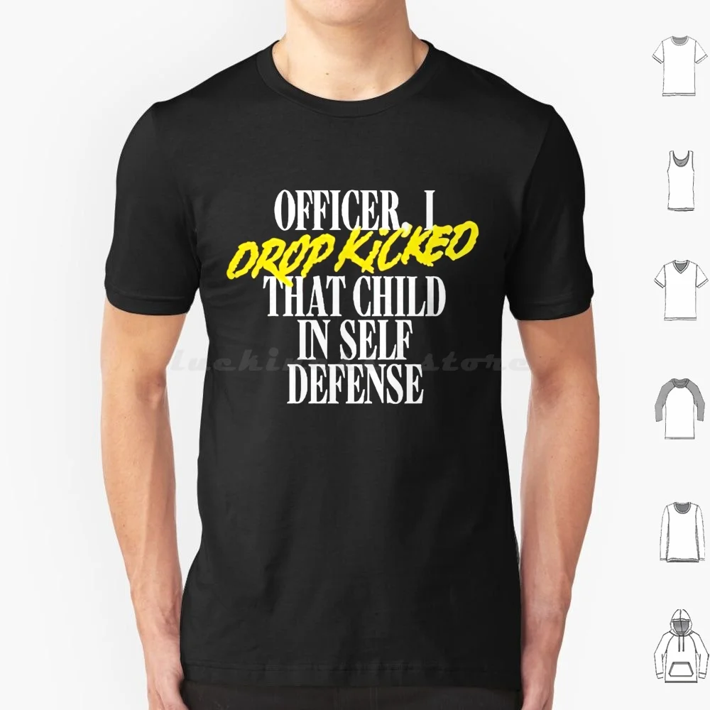 

Officer I Drop Kicked That Child In Self Defense T Shirt Men Women Kids 6xl Technoblade Officer Officer I Drop Kicked That