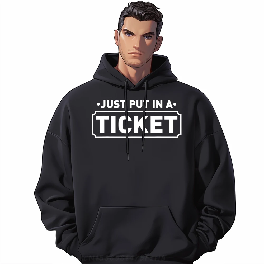 

Funky Female Hoodies Just Put In A Ticket Classic Hoodies O-Neck Long Sleeve Normal Coats Lovers Day