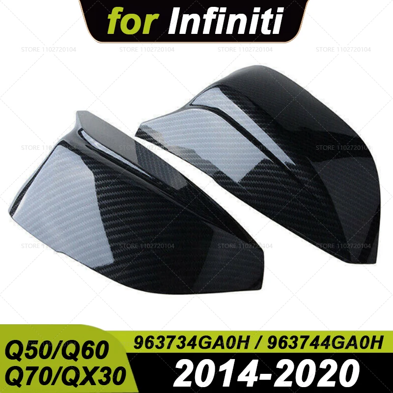 

for 2014-2020 Infiniti M37 M56 Q50 Q60 Q70 QX30 Rear Mirror Cap Rearview Mirror Shell 963744GA0H 963734GA0H