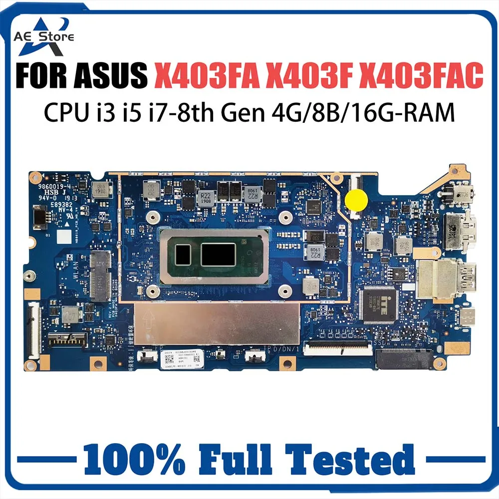 

X403FAC Mainboard For ASUS VivoBook X403F X403FA I403F L403FA A403F F403F L403FAC Laptop Motherboard I3 I5 I7 4G 8G 16G