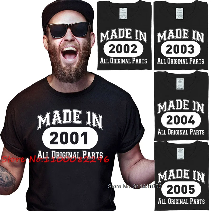 Novelty Print Men's O-Neck  T-shirt Tops 16 17 18 19 20Years Old Anniversary Gift Made in 2001 2002 2003 2004 2005 Print T-shirt