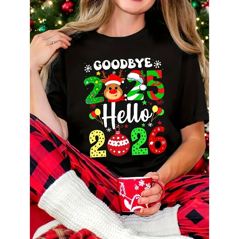 

Goodbye 2025 Hello 2026 Letter Printed T-shirt Short Sleeve Round Neck Casual Top Spring/Summer Fashion Harajuku Women's T-shirt
