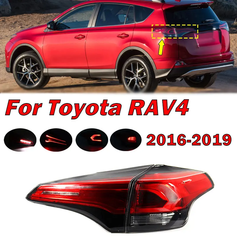 

Car Accessories LED Left Right Rear Tail Light Warning Brake Fog Lamp Turn Signal For Toyota RAV4 2016-2019 Taillight Assembly