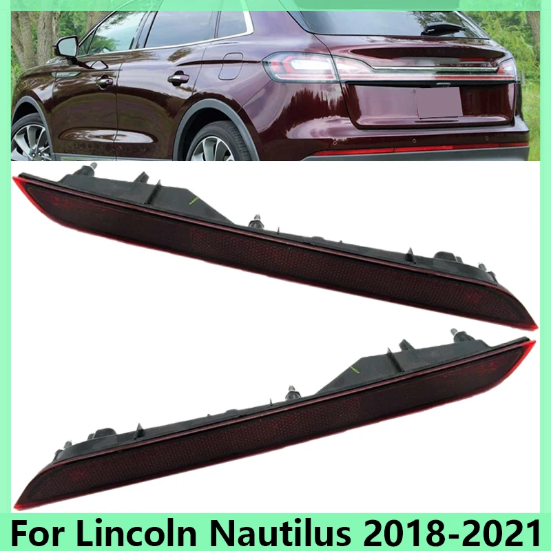 For Lincoln Nautilus 2018 2019 2020 2021 Car Rear Bumper Warning Lights Brake Light Turn Signal Reflector Lamp Auto Parts