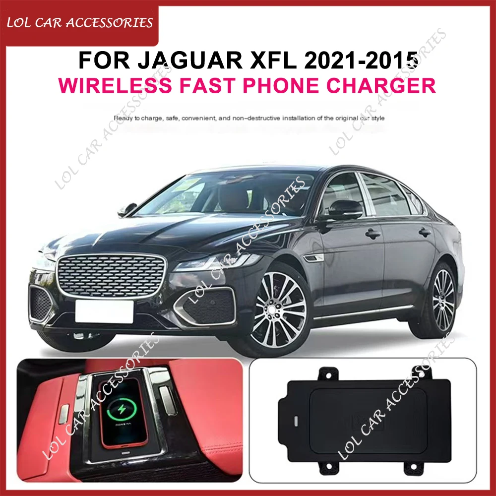 

Автомобильная беспроводная зарядная панель QI 15 Вт для Jaguar XFL 2021-2015, держатель пластины для быстрой зарядки телефона