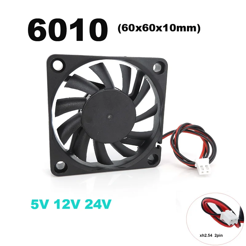 6010 6cm 60mm DC 5v 12V 24V Cooling Fan Brushless for Reprap 3D Printer Parts DC Cooler 60x60x10mm Plastic Fan 6cm B4