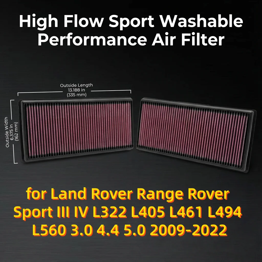 

for Land Rover Range Rover Sport III IV L322 L405 L461 L494 L560 3.0 4.4 5.0 2009-2022 High Flow Washable Air Filter 33-2446