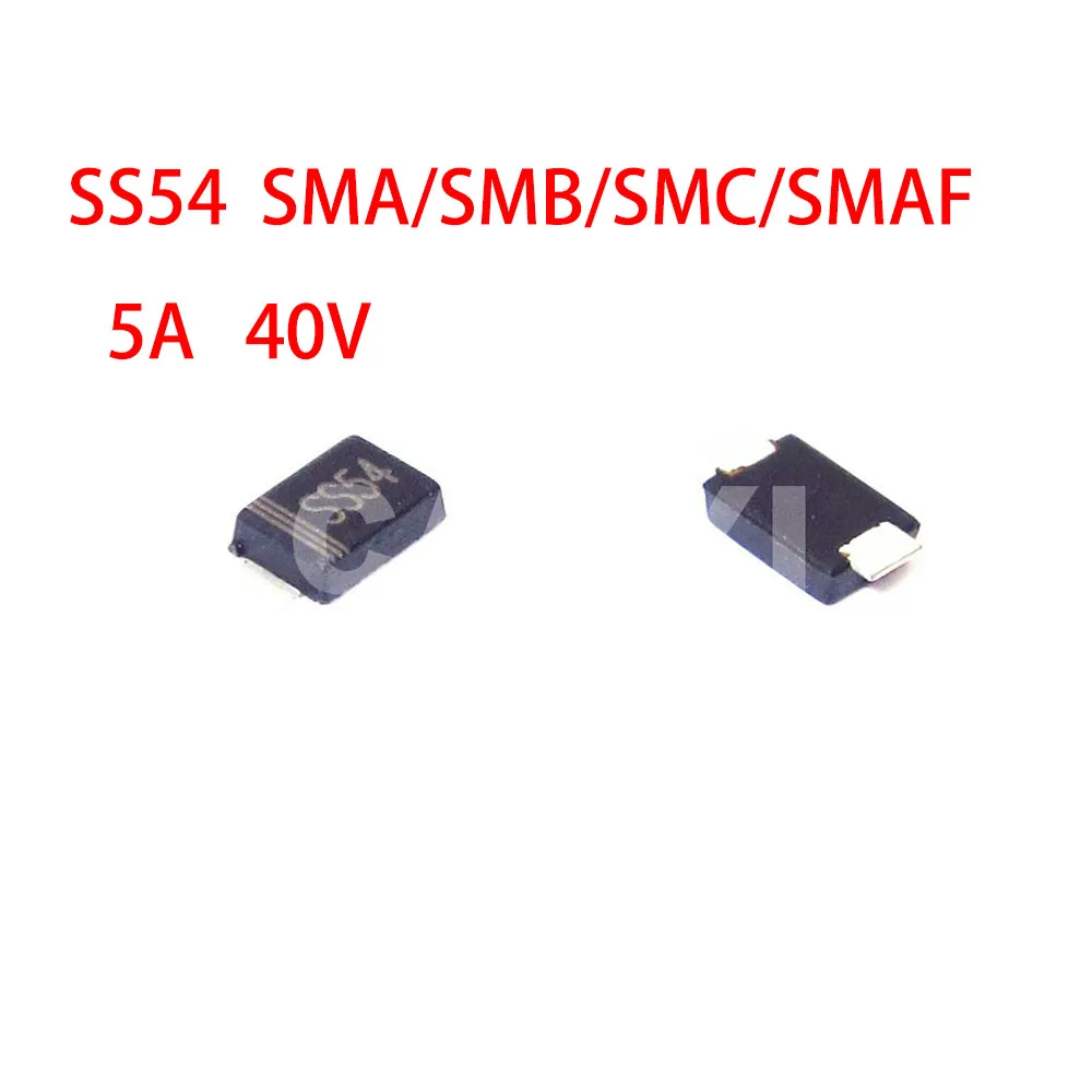 100PCS/LOT SS54 SR540 5A 40V SMA/DO-214AC SMB/DO-214AA SMC/DO-214AB SMAF Schottky diodes New and Original